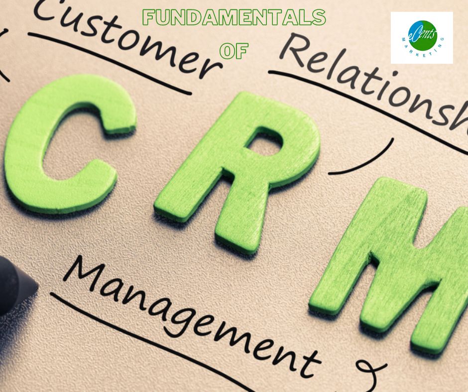 Understanding CRM Fundamentals - Ecents Marketing